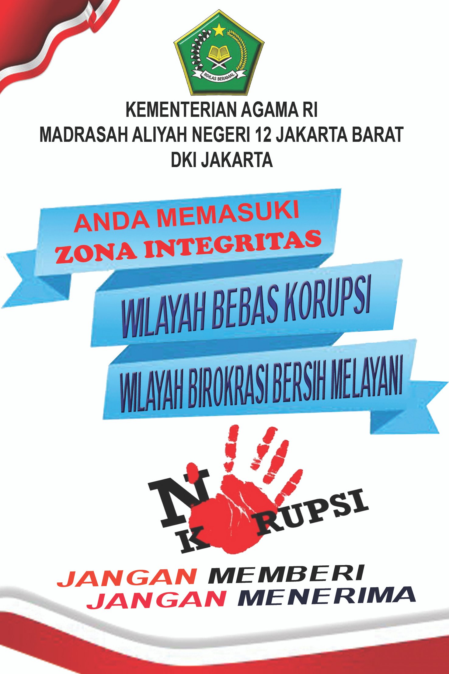 Selamat Datang Di Zona Integritas MAN 12 Jakarta